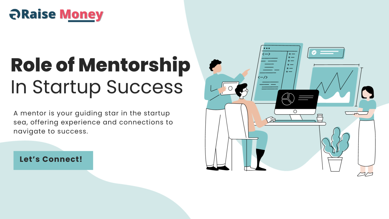 The Role of Mentorship in Startup Success